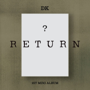 Dk - Return i gruppen CD / Kommende / K-Pop hos Bengans Skivbutik AB (5653230)