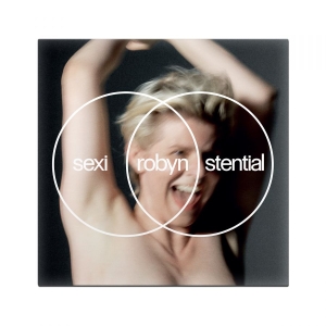 Robyn - Sexistential i gruppen CD / Kommende / Elektroniskt,Pop-Rock,Svensk Musikkk hos Bengans Skivbutik AB (5653603)