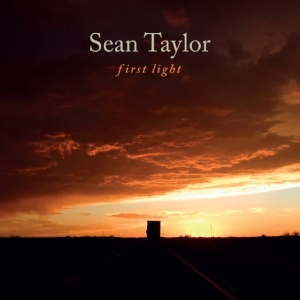 Sean Taylor - First Light i gruppen CD / Kommende / Blues hos Bengans Skivbutik AB (5653698)