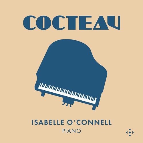 Isabelle O'connell - Cocteau i gruppen CD / Klassisk hos Bengans Skivbutik AB (5653789)