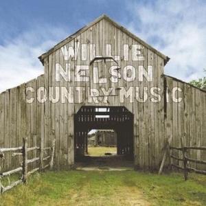 Willie Nelson - Country Music i gruppen CD / Kommende / Country hos Bengans Skivbutik AB (5653871)