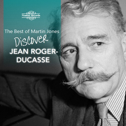 Jean Roger-Ducasse - Best Of Martin Jones i gruppen CD / Klassisk hos Bengans Skivbutik AB (5653894)