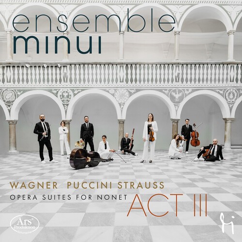 Ensemble Minui - Act Iii - Opera Suites For Nonet i gruppen CD / Klassisk hos Bengans Skivbutik AB (5653938)