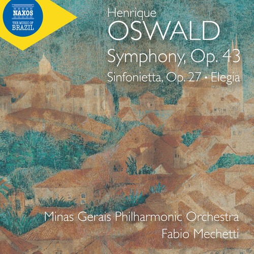 Henrique Oswald - Symphony, Op. 43 Sinfonietta, Op. i gruppen CD / Klassisk hos Bengans Skivbutik AB (5653963)