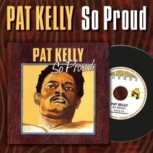 Kelly Pat - So Proud i gruppen CD / Kommende / Reggae hos Bengans Skivbutik AB (5654074)