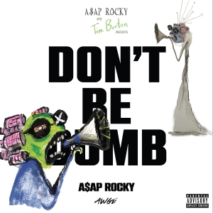 A$Ap Rocky - Don't Be Dumb i gruppen VI TIPSER / Bengans Personal tipser / Elis recommends hos Bengans Skivbutik AB (5654090)