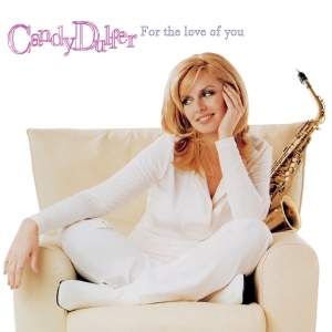 Candy Dulfer - For The Love Of You i gruppen VI TIPSER / Fredagsutgivelser / 2026-03-06 hos Bengans Skivbutik AB (5654121)