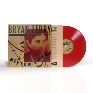 The Bryan Ferry Orchestra - Bitter-Sweet (Colored Vinyl) i gruppen VINYL / Kommende / Pop-Rock hos Bengans Skivbutik AB (5654367)