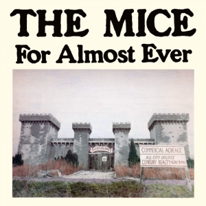 The Mice - For Almost Ever i gruppen VINYL / Kommende / Pop-Rock hos Bengans Skivbutik AB (5654410)