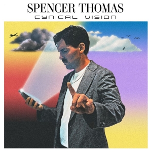 Thomas Spencer - Cynical Vision i gruppen CD / Kommende / Pop-Rock hos Bengans Skivbutik AB (5654486)