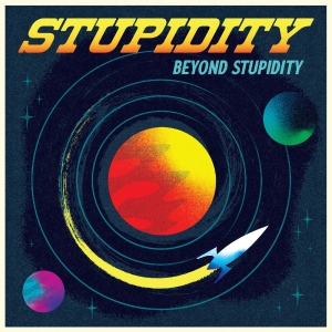 Stupidity - Beyond Stupidity i gruppen CD / Kommende / Pop-Rock hos Bengans Skivbutik AB (5654495)