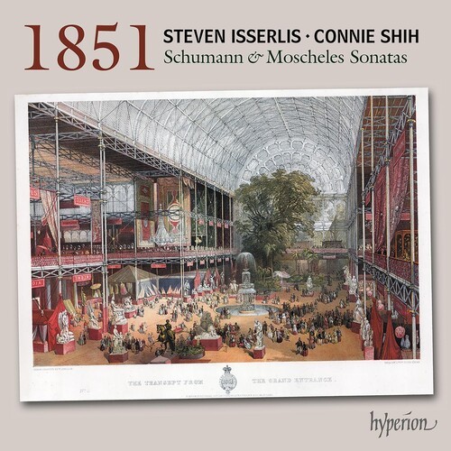 Steven Isserlis, Connie Shih - Schumann & Moscheles: 1851 Cello So i gruppen CD hos Bengans Skivbutik AB (5654530)