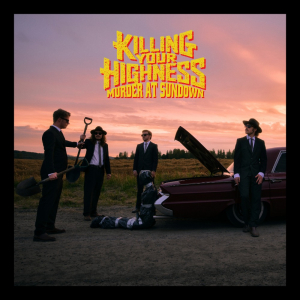 Killing Your Highness - Murder At Sundown (CD) i gruppen CD / Kommende / Metal hos Bengans Skivbutik AB (5654560)