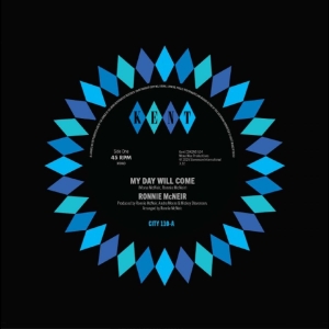 Ronnie Mcneir -  My Day Will Come / The Girl's Alri i gruppen VINYL / Kommende / Pop-Rock hos Bengans Skivbutik AB (5654607)
