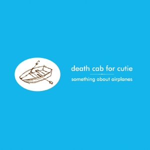 Death Cab For Cutie - Something About Airplanes i gruppen VINYL / Kommende / Pop-Rock hos Bengans Skivbutik AB (5654635)