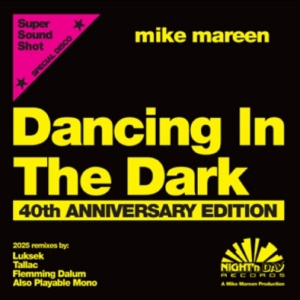 Mike Mareen - Dancing In The Dark 40Th Anniversar i gruppen VI TIPSER / Hjem - Vinyl Nyheter & Kommende hos Bengans Skivbutik AB (5654673)