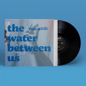 Viic Woods - The Water Between Us (EP) i gruppen VI TIPSER / Hjem - Vinyl Nyheter & Kommende hos Bengans Skivbutik AB (5654681)