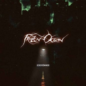 Frozen Ocean - Askdrömmar i gruppen VI TIPSER / Fredagsutgivelser / 2026-03-06 hos Bengans Skivbutik AB (5654908)