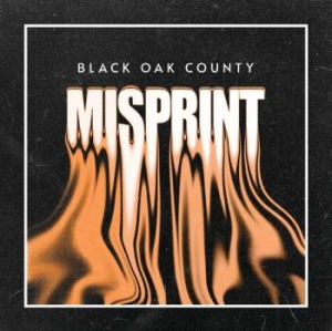 Black Oak County - Misprint i gruppen CD / Kommende / Metal hos Bengans Skivbutik AB (5654964)