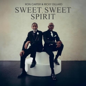 Ron Carter Ricky Dillard - Sweet, Sweet Spirit i gruppen VI TIPSER / Fredagsutgivelser / 2026-02-06 hos Bengans Skivbutik AB (5654973)