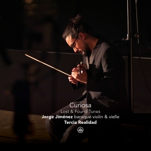 Jorge Jimenez & Tercia Realidad - Curiosa - Lost & Found Tunes i gruppen CD / Kommende / Klassisk hos Bengans Skivbutik AB (5654980)