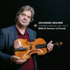 Mikhail Zemtsov & Friends - Johannes Brahms: Complete Works For Viola - Vol. 2 i gruppen CD / Kommende / Klassisk hos Bengans Skivbutik AB (5654981)