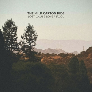 Milk Carton Kids The - Lost Cause Lover Fool i gruppen CD / Kommende / World Music hos Bengans Skivbutik AB (5655033)