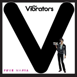 The Vibrators - Pure Mania i gruppen CD / Kommende / Punk hos Bengans Skivbutik AB (5655096)