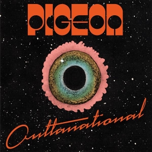 Pigeon - Outtanational i gruppen CD / Kommende / Pop-Rock hos Bengans Skivbutik AB (5655105)
