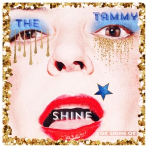 The Tammy Shine - Ok Shine Ok i gruppen VINYL / Kommende / Pop-Rock hos Bengans Skivbutik AB (5655198)