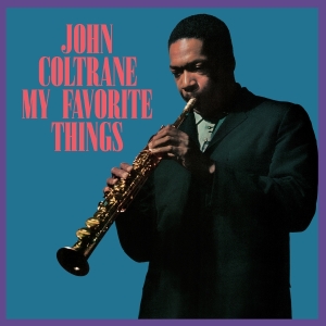 John Coltrane - My Favorite Things i gruppen VINYL / Kommende / Jazz hos Bengans Skivbutik AB (5655402)