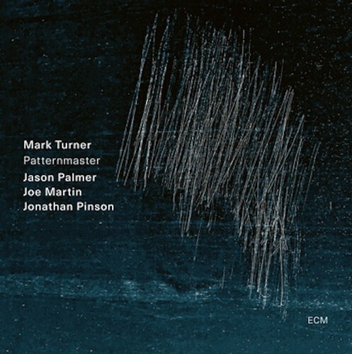 Mark Turner Quartet - Patternmaster i gruppen CD / Jazz hos Bengans Skivbutik AB (5655417)