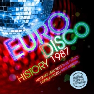 Various - Euro Disco History 1987 i gruppen CD / Kommende / Pop-Rock hos Bengans Skivbutik AB (5655581)