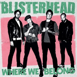Blisterhead - Where We Belong (Pink/White Black S i gruppen VINYL / Kommende / Pop-Rock hos Bengans Skivbutik AB (5655642)