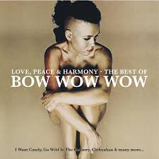 Bow Wow Wow - Love, Peace & Harmony - The Best Of Bow Wow Wow i gruppen VI TIPSER / Fredagsutgivelser / 2026-03-20 hos Bengans Skivbutik AB (5655868)