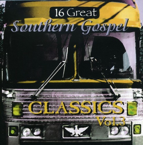 Blandade Artister - 16 Great Southern Gospel 3 i gruppen CD / Toppselgere hos Bengans Skivbutik AB (5655993)