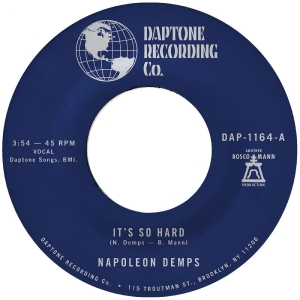 Demps Napoleon - It's So Hard B/W It's So Hard (Part i gruppen VI TIPSER / Fredagsutgivelser / 2026-03-27 hos Bengans Skivbutik AB (5656013)