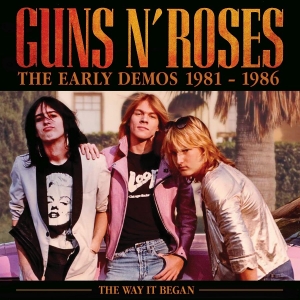 Guns N' Roses - Early Demos 1981-1986 The i gruppen VI TIPSER / Mest Populære nyheter - CD hos Bengans Skivbutik AB (5656021)