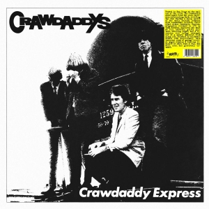 Crawdaddys - Crawdaddy Express (Black Vinyl Lp) i gruppen VINYL / Pop-Rock hos Bengans Skivbutik AB (5656053)