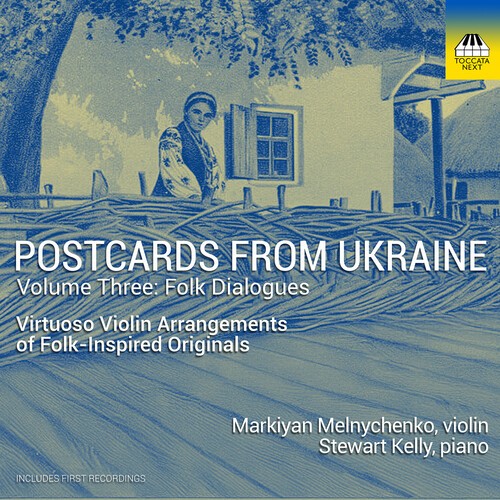 Markiyan Melnychenko Stewart Kelly - Postcards From Ukraine, Vol. 3 - Fo i gruppen VI TIPSER / Fredagsutgivelser / 2026-04-10 hos Bengans Skivbutik AB (5656097)