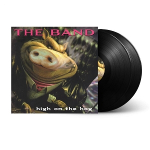 Band The - High On The Hog -30Th Anniversary E i gruppen VINYL / Kommende / Pop-Rock hos Bengans Skivbutik AB (5656167)
