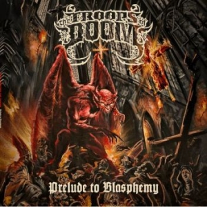 Troops Of Doom The - Prelude To Blasphemy (Vinyl Lp) i gruppen VINYL / Kommende / Metal hos Bengans Skivbutik AB (5656193)