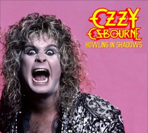 Ozzy Osbourne - Howling In Shadows (2 Cd Digipack) i gruppen CD / Kommende / Metal hos Bengans Skivbutik AB (5656248)