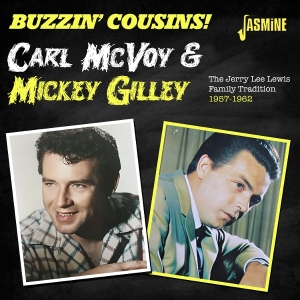 Carl Mcvoy Meets Mickey Gilley, Buzzin' Cousins - The Jerry Lee Lewis Family Tradition i gruppen CD hos Bengans Skivbutik AB (5656250)