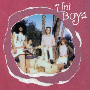 Uni Boys - Uni Boys (Burgundy Vinyl) i gruppen VINYL / Kommende / Pop-Rock hos Bengans Skivbutik AB (5656310)