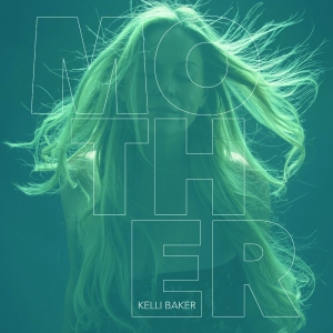 Kelli Baker - Mother i gruppen VINYL / Kommende / Blues hos Bengans Skivbutik AB (5656339)