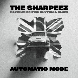 The Sharpeez - Automatic Mode i gruppen VINYL / Blues hos Bengans Skivbutik AB (5656347)