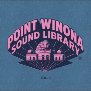 Various Artists - Point Winona Sound Library Vol 1 i gruppen VINYL / Kommende / Pop-Rock hos Bengans Skivbutik AB (5656549)