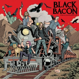 Black Bacon - Every Action Has Reaction (Vinyl Lp i gruppen VINYL / Kommende / Pop-Rock hos Bengans Skivbutik AB (5656631)