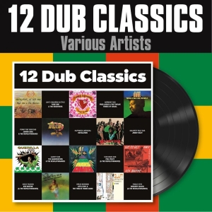 Various Artists - 12 Dub Classics (Vinyl Lp) i gruppen VINYL / Kommende / Reggae hos Bengans Skivbutik AB (5656844)